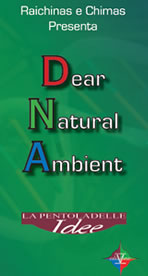 DNA: Dear Natural Ambient